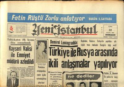 Yeni İstanbul Gazetesi 22 Eylül 1967 - Türkiye İle Rusya Arasında İkili Anlaşmalar Yapılıyor GZ93091 - 1