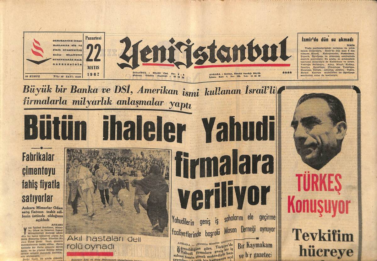 Yeni İstanbul Gazetesi 22 Mayıs 1967 - İsrail'de de Seferberlik İlân Edildi - Almanya Skandalı Ve Türk Hariciyesi GZ150856 - 1