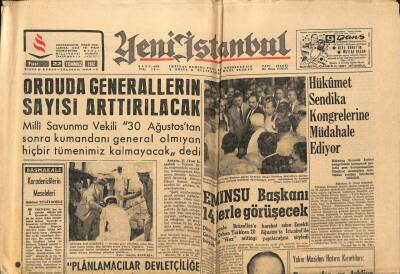 Yeni İstanbul Gazetesi 22 Temmuz 1962 - Orduda Genarallerin Sayısı Arttırılacak GZ66293 - 2