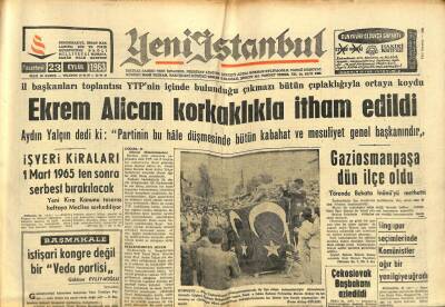 Yeni İstanbul Gazetesi 23 Eylül 1963-Gaziosmanpaşa Dün İlçe Oldu-Ekrem Alican Korkaklıkla İtham Edildi GZ102804 - 1