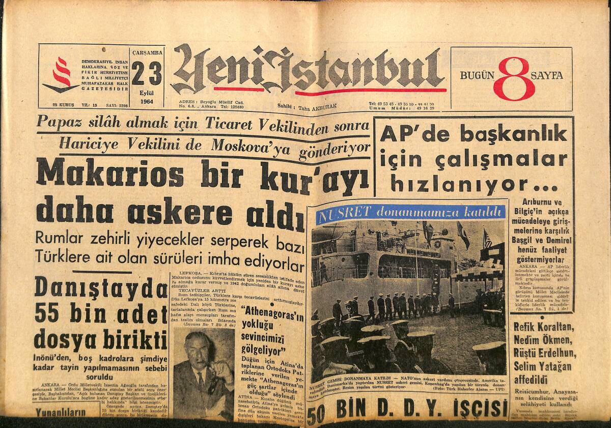 Yeni İstanbul Gazetesi 23 Eylül 1964 - Makarios Bir Kur'ayı Daha Askere Aldı - Namzetler Y. Direk Ve K. Paşa İle Oynuyor... GZ140368 - 1