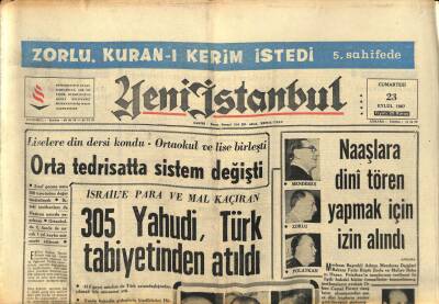 Yeni İstanbul Gazetesi 23 Eylül 1967 - Naaşlara Dini Tören Yapmak İçin İzin Alındı * Menderes - Zorlu - Polatkan GZ93092 - 1