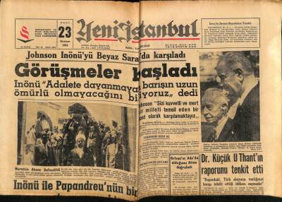 Yeni İstanbul Gazetesi 23 Haziran 1964 - Johnson İnönüyü Beyaz Sarayda Karşıladı GZ76262 - 1