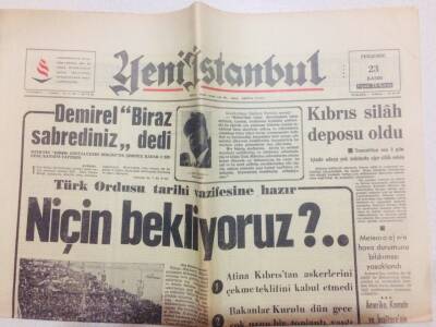 Yeni İstanbul Gazetesi 23 Kasım 1967 - Türk Ordusu Kıbrıs İçin Hazır. Niçin Bekliyoruz? GZ71028 - 1