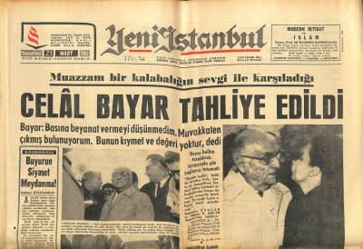 Yeni İstanbul Gazetesi 23 Mart 1963-Muazzam Bir Kalabalığın Sevgi İle Karşıladığı Celal Bayar Tahliye Edildi GZ102877 - 1