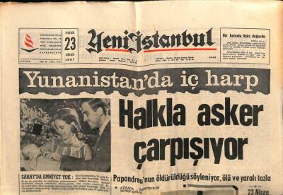 Yeni İstanbul Gazetesi 23 Nisan 1967 - Yunanistan`da İç Harp Halkla Asker Çarpışıyor GZ57065 - 1