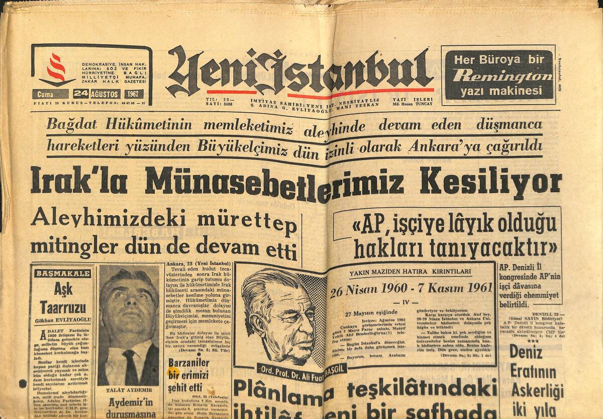 Yeni İstanbul Gazetesi 24 Ağustos 1962 - Menderes Ve Zorlu Aileleri Şahit Olarak Dinlenecek - Irak'la Münasebetlerimiz Kesiliyor GZ151167 - 1