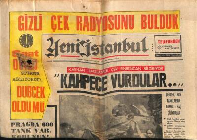 Yeni İstanbul Gazetesi 24 Ağustos 1968 - Pragda 600 Tank Var , Korunun !.. GZ76251 - 1