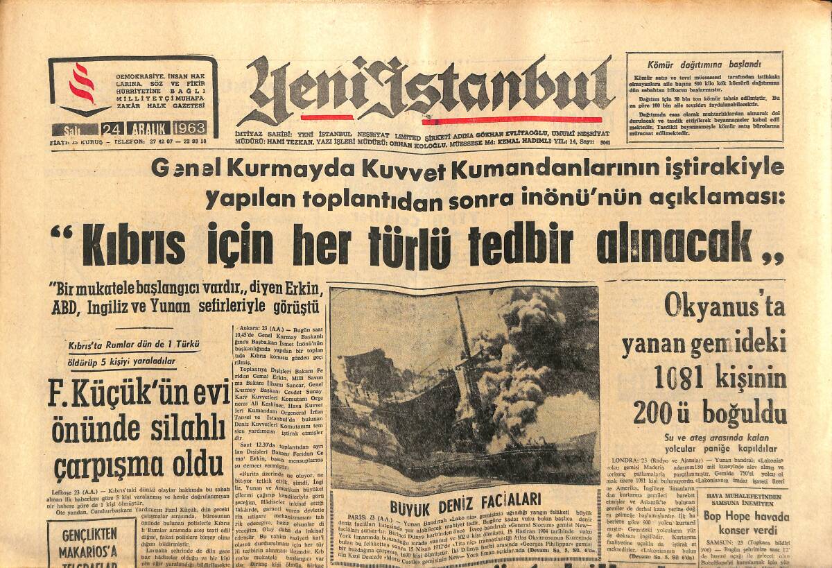 Yeni İstanbul Gazetesi 24 Aralık 1963 - İnönü Müstakillerle Kabine Kuruyor - Kıbrıs İçin Her Türlü Tedbir Alınacak! GZ140504 - 1