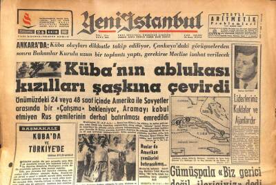 Yeni İstanbul Gazetesi 24 Ekim 1962 - Kübanın Ablukası Kızılları Şaşkına Çevirdi GZ86048 - 1