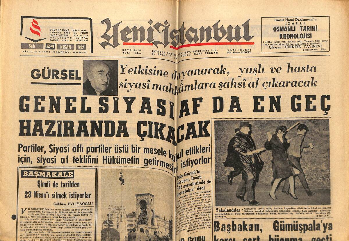 Yeni İstanbul Gazetesi 24 Nisan 1962 - Hakimiyet Bayramı Kutlandı - Altona Ekspresini Bulgarlar Yoldan Alakoydular GZ148704 - 1