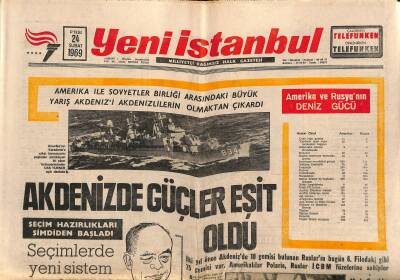Yeni İstanbul Gazetesi 24 Şubat 1969 - Akdenizde Güçler Eşit Oldu - Nixonu 50 Bin Polis Koruyacak GZ120924 - 1