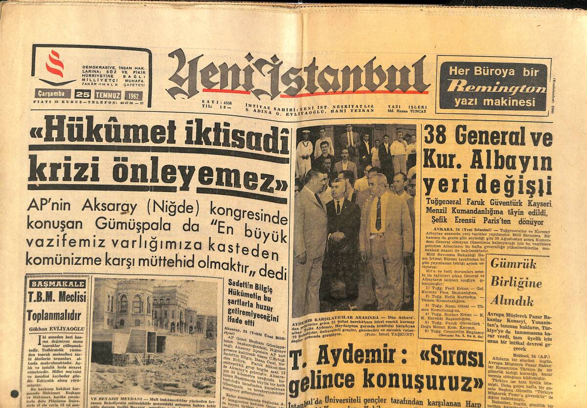 Yeni İstanbul Gazetesi 24 Temmuz 1962 - Birleşik Amerika'dan Avrupa'ya Başarılı Televizyon Yayını - Metin Oktay Bugün Mukavele İmzalıyor GZ140419 - 1