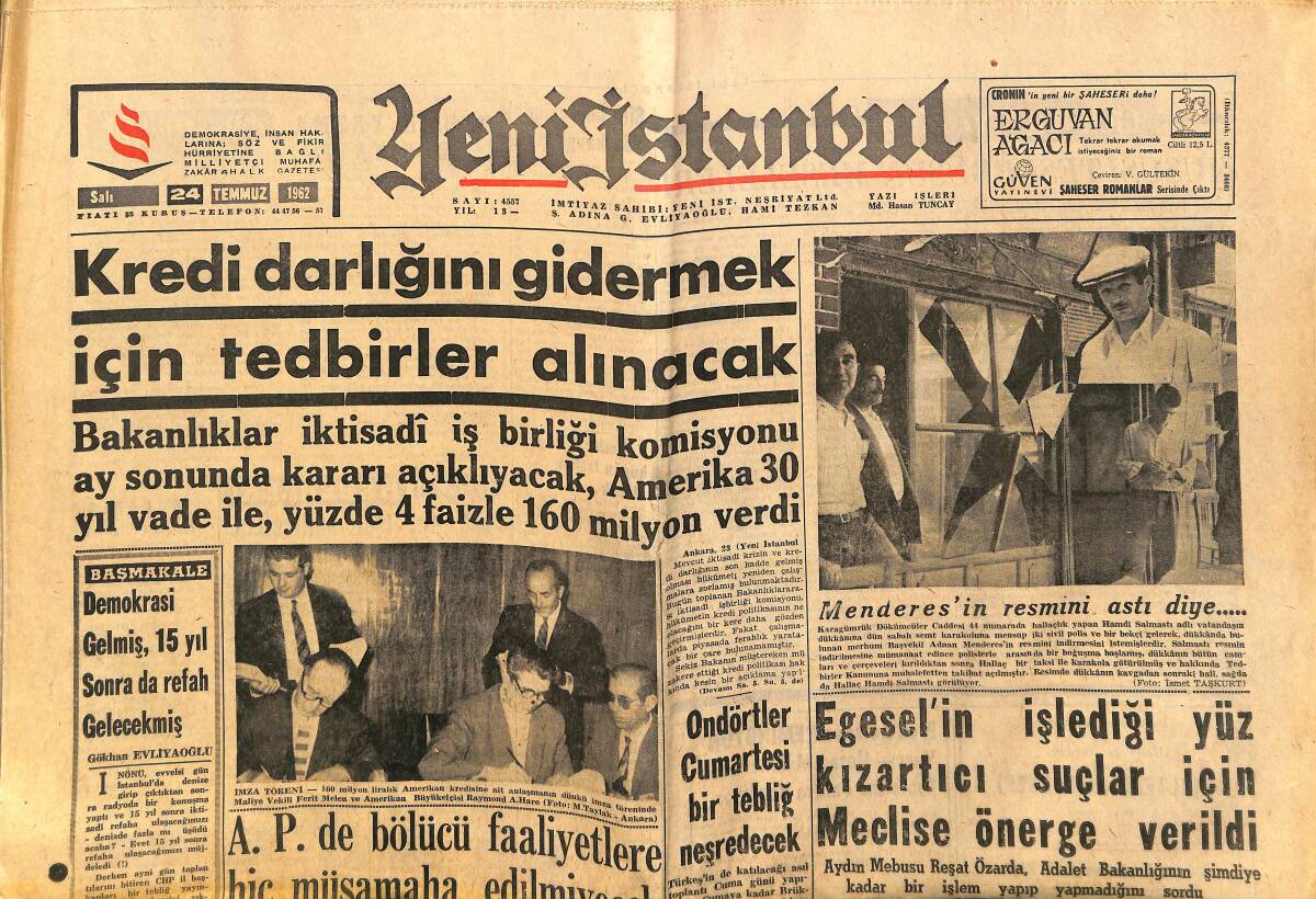 Yeni İstanbul Gazetesi 24 Temmuz 1962 - Fezada Füzeler Kovalamaca Oynuyor - AP'de Bölücü Faaliyetlere Hiç Müsamaha Edilmeyecek GZ140418 - 1