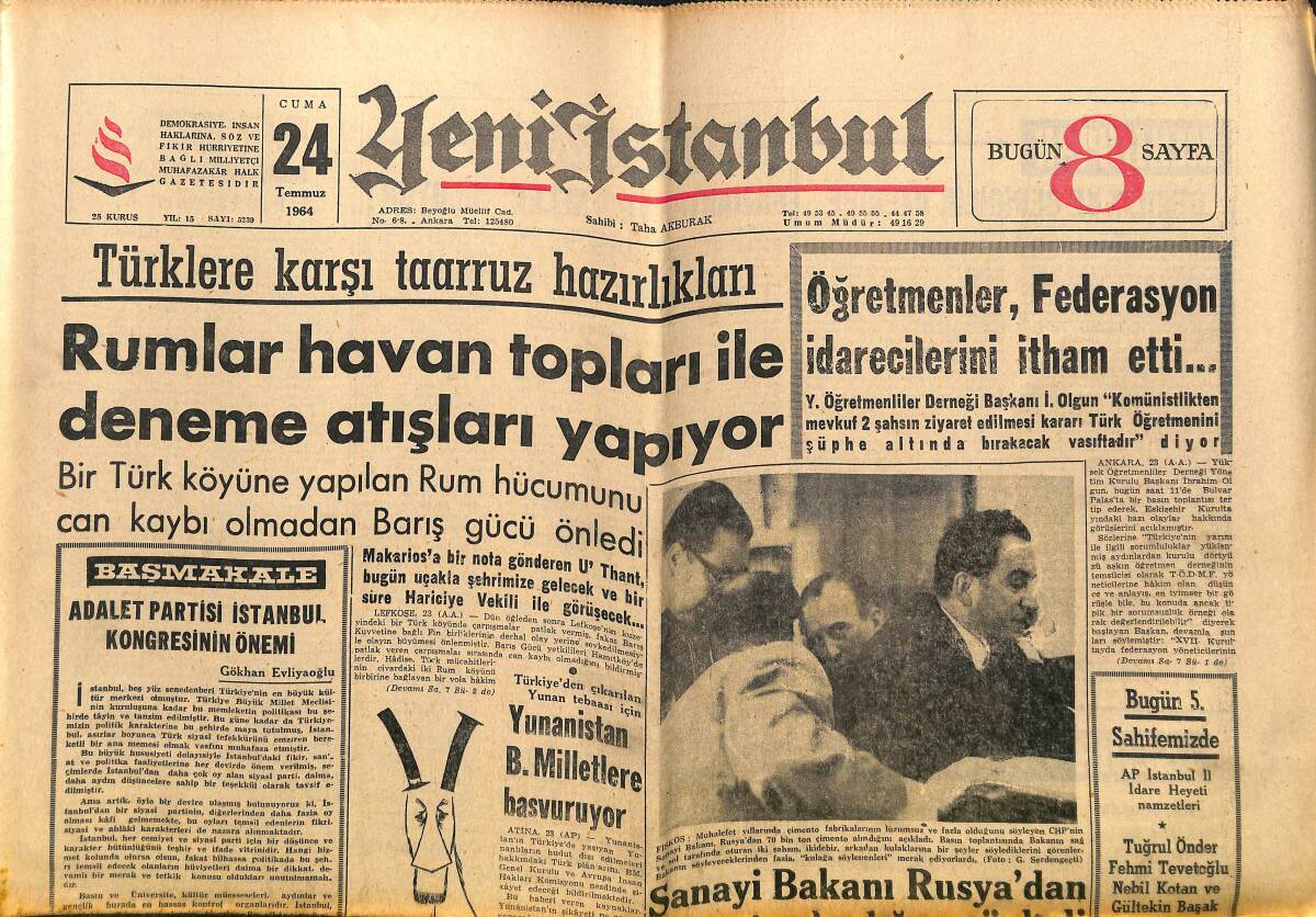 Yeni İstanbul Gazetesi 24 Temmuz 1964 - Rumlar Havan Topları İle Deneme Atışları Yapıyor - Şinasi Osma , İnönü Ve Yalaç'a Çattı... GZ140377 - 1