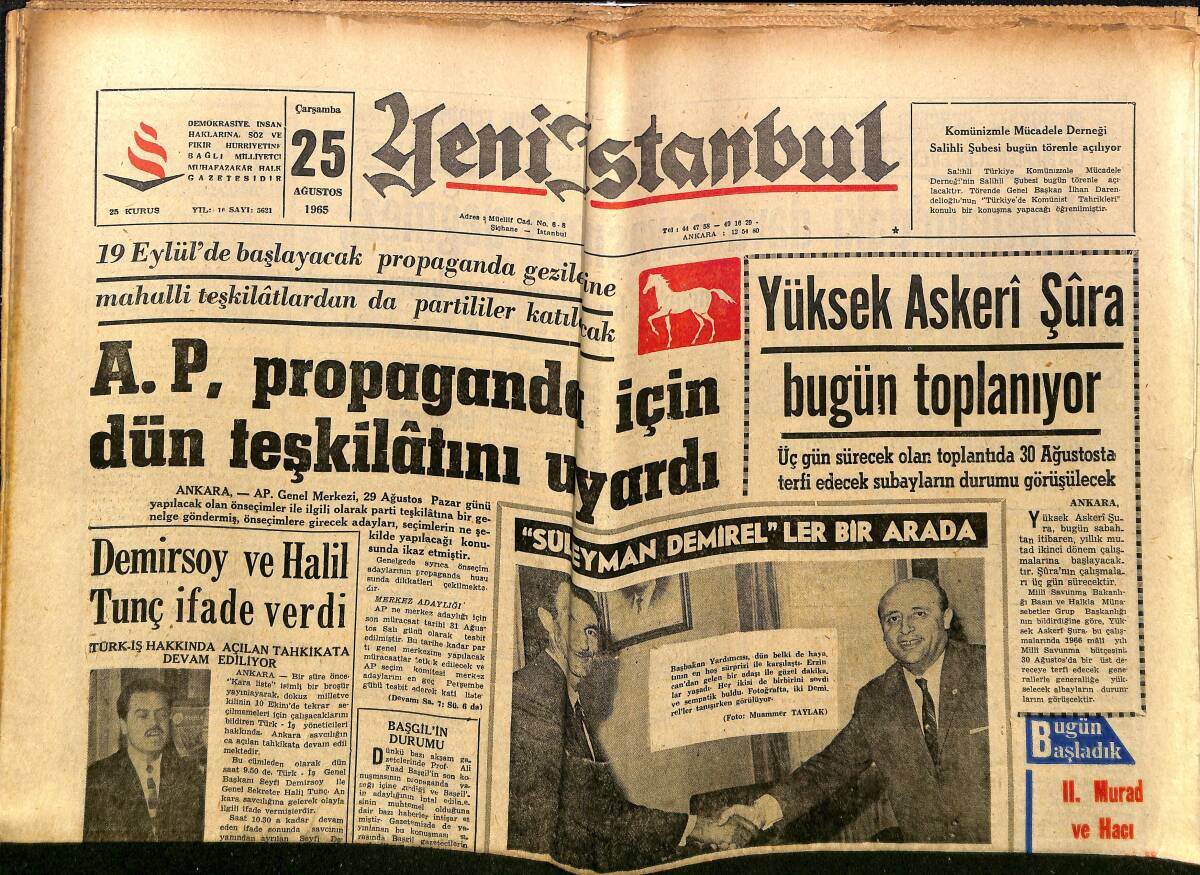 Yeni İstanbul Gazetesi 25 Ağustos 1965 - Süleyman Demirel'ler Bir Arada - Vietnam'daki Dava Savaşmaya Değmez GZ152801 - 1