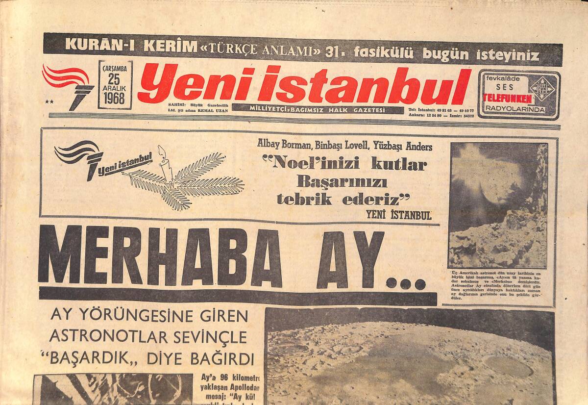 Yeni İstanbul Gazetesi 25 Aralık 1968 - Maksim'de İlk Gece - Ay Yörüngesinde Giren Astronotlar Sevinçle Başardık Diye Bağırdı GZ156849 - 1