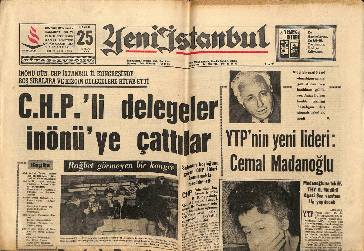 Yeni İstanbul Gazetesi 25 Eylül 1966 - CHP'li Delegeler İnönü'ye Çattılar - Türk Polisine Artık Kurşun İşlemeyecek GZ147665 - 1