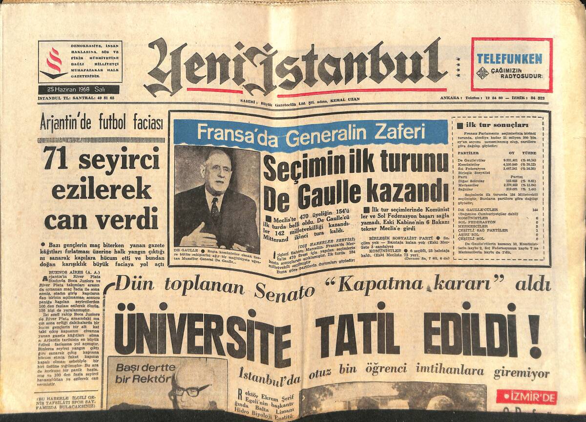 Yeni İstanbul Gazetesi 25 Haziran 1968 - Seçimin İlk Turunu De Gaulle Kazandı - Üniversite Tatil Edildi GZ151142 - 1