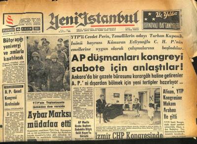 Yeni İstanbul Gazetesi 26 Kasım 1962 - AP Düşmanları Kongreyi Sabote İçin Anlaştılar! GZ86354 - 1
