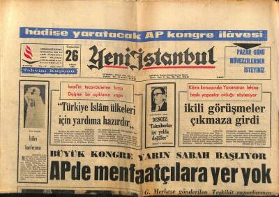 Yeni İstanbul Gazetesi 26 Kasım 1966 - Büyük Kongre Yarın Sabah Başlıyor . APde Menfaatçılara Yer Yok GZ93249 - 1