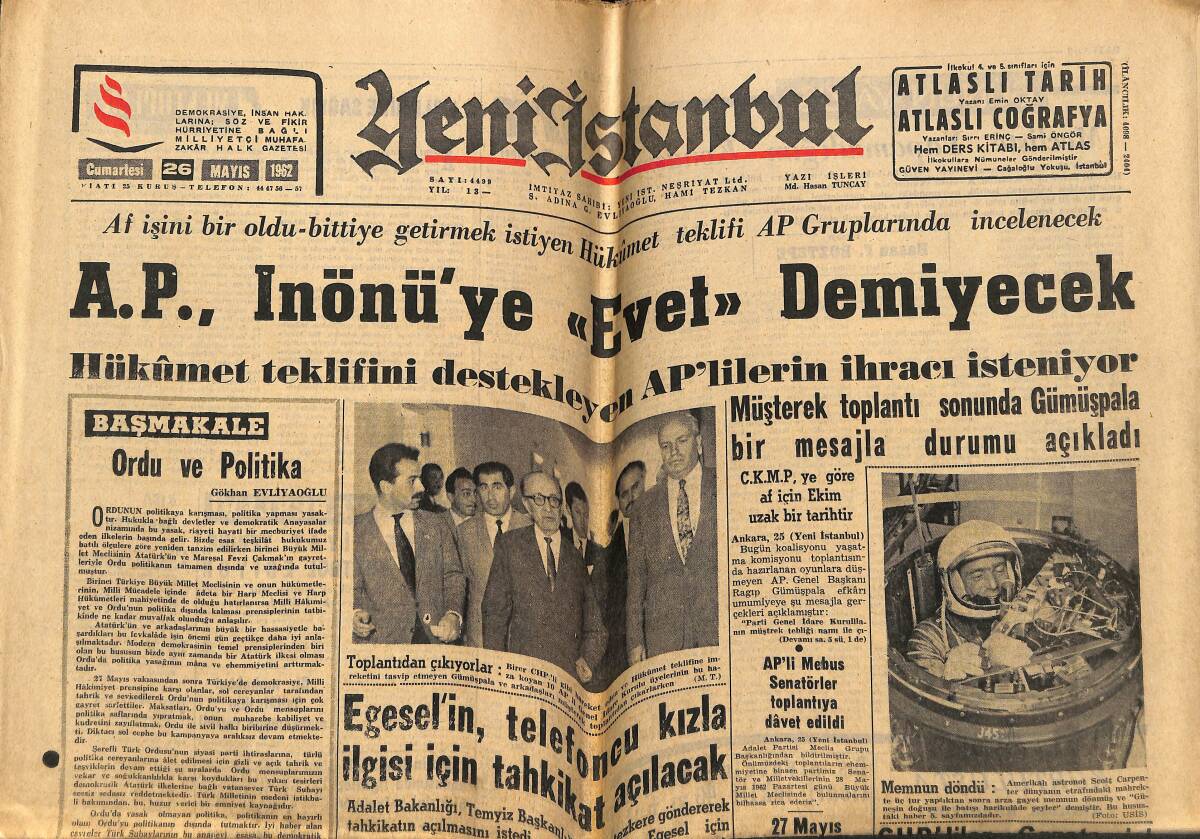 Yeni İstanbul Gazetesi 26 Mayıs 1962 - A.P. İnönü'ye Evet Demiyecek - Egesel'in Telefoncu Kızla İlgisi İçin Tahkikat Açılacak GZ148782 - 1