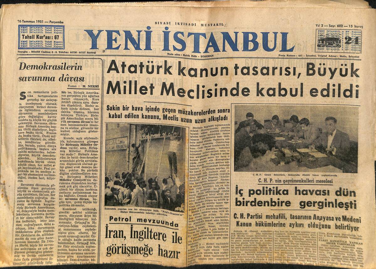 Yeni İstanbul Gazetesi 26 Temmuz 1951 - Atatürk Kanun Tasarısı Büyük Millet Meclisinde Kabul Edildi - CHP'nin Gayrimenkulleri Meselesi GZ152061 - 1