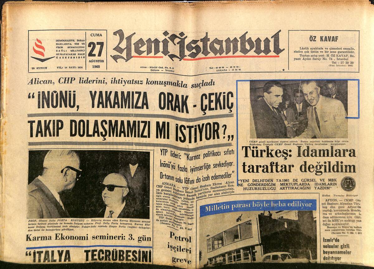 Yeni İstanbul Gazetesi 27 Ağustos 1965 - Türkeş: İdamlara Taraftar Değildim - İnönü Urfa'ya Gelsin Sonra Reform Desin GZ152803 - 1