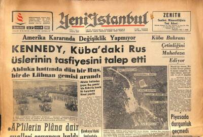 Yeni İstanbul Gazetesi 27 Ekim 1962 - KENNEDY , Kübadaki Rus Üslerinin Tasfiyesini Talep Etti GZ86051 - 1