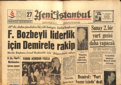 Yeni İstanbul Gazetesi 27 Haziran 1966 - F.Bozbeyli Liderlik İçin Demirel'e Rakip - Demirel ''Yurt Huzur İçinde'' dedi GZ158665 - Gökçekoleksiyon