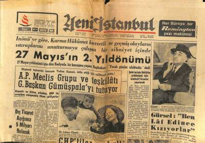 Yeni İstanbul Gazetesi 27 Mayıs 1962 - Nasır , Ömrünce Devlet Başkanı Kalmasına Dair Teklifi Reddetti GZ93397 - 1