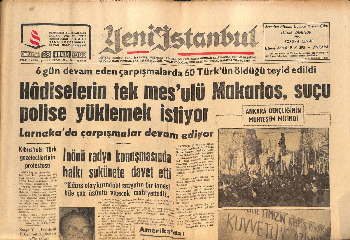 Yeni İstanbul Gazetesi 28 Aralık 1963 - İnönü Radyo Konuşmasında Halkı Sukünete Davet Etti - Seyfi Demirsoy İsim Açıklamadı! GZ140509 - 1
