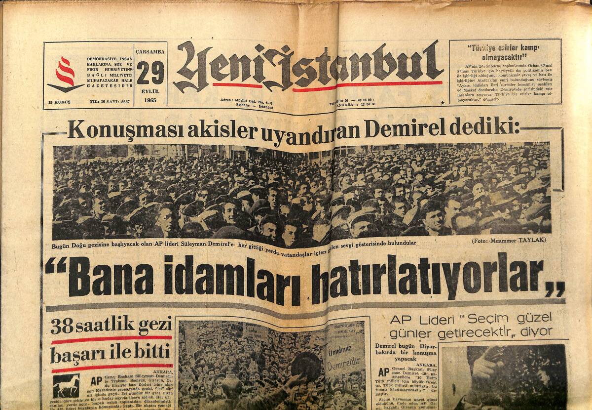 Yeni İstanbul Gazetesi 29 Eylül 1965 - Demirel: Bana İdamları Hatırlatıyorlar - Maraş, Sahipsiz Kaldık, Diyor GZ152689 - 1