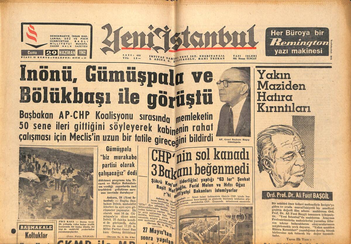 Yeni İstanbul Gazetesi 29 Haziran 1962 - Denizlili AP'liler Cahit Akyar'ı Protesto Ediyor - Almanya'dan Mektupla Türk Parası Gönderen İşçiler Var GZ151123 - 1