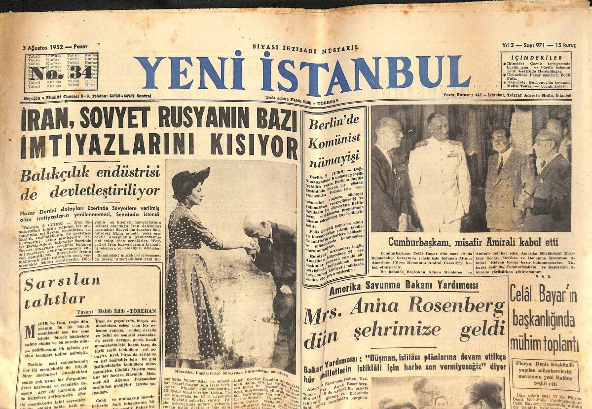 Yeni İstanbul Gazetesi 3 Ağustos 1952 - İran, Sovyet Rusya'nın Bazı İmtiyazlarını Kısıyor - MRS. Anna Rosenberg Dün Şehrimize Geldi GZ134033 - 1