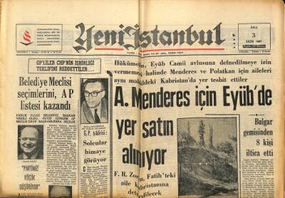 Yeni İstanbul Gazetesi 3 Ekim 1967 - Adnan Menderes İçin Eyübde Yer Satın Alınıyor GZ93144 - 1