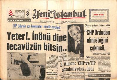 Yeni İstanbul Gazetesi 3 Haziran 1966 - Yeter!. İnönü Dine Tecavüzün Bitsin... GZ102792 - 1