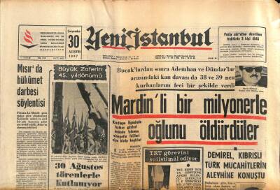 Yeni İstanbul Gazetesi 30 Ağustos 1967 - Mardinli Bir Milyonerler Oğlunu Öldürdüler GZ84179 - 1