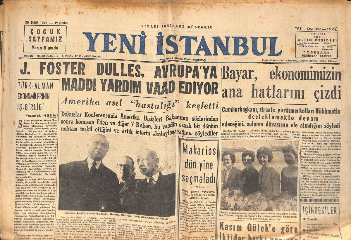 Yeni İstanbul Gazetesi 30 Eylül 1954 - Celal Bayar, Ekonomimizin Ana Hatlarını Çizdi - Büyük Bjr Pardi Demir Geliyor GZ133870 - 1