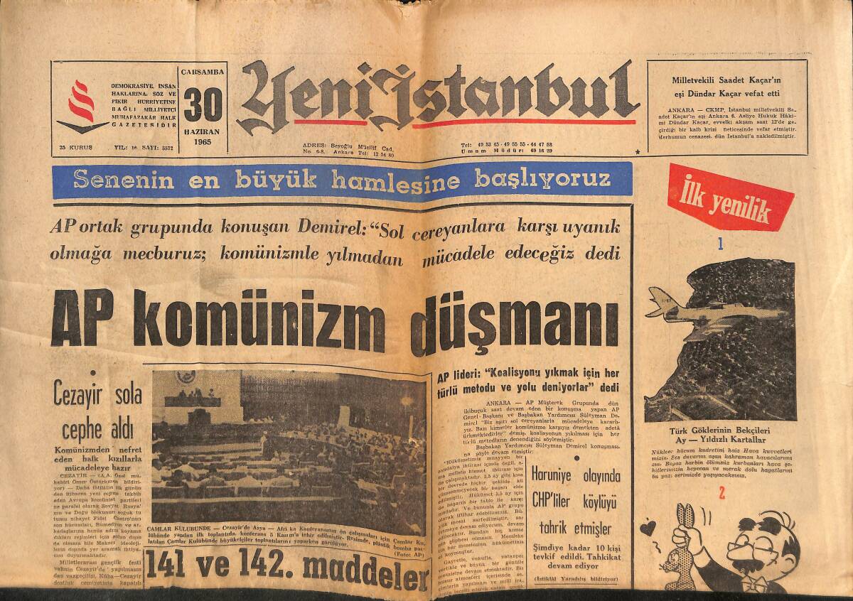 Yeni İstanbul Gazetesi 30 Haziran 1965 - AP Komünizm Düşmanı - Fenerbahçe Anlaşmayı Bozuyor - Hakkı Yeten Sert Konuştu! GZ140514 - 1