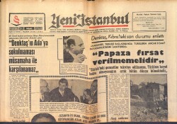 Yeni İstanbul Gazetesi 30 Mart 1964 - Boğazda İki Yunan Tankeri Çarpıştı - Denktaş , Kıbrıs'taki Son Durumu Anlattı GZ158763 - Gökçekoleksiyon