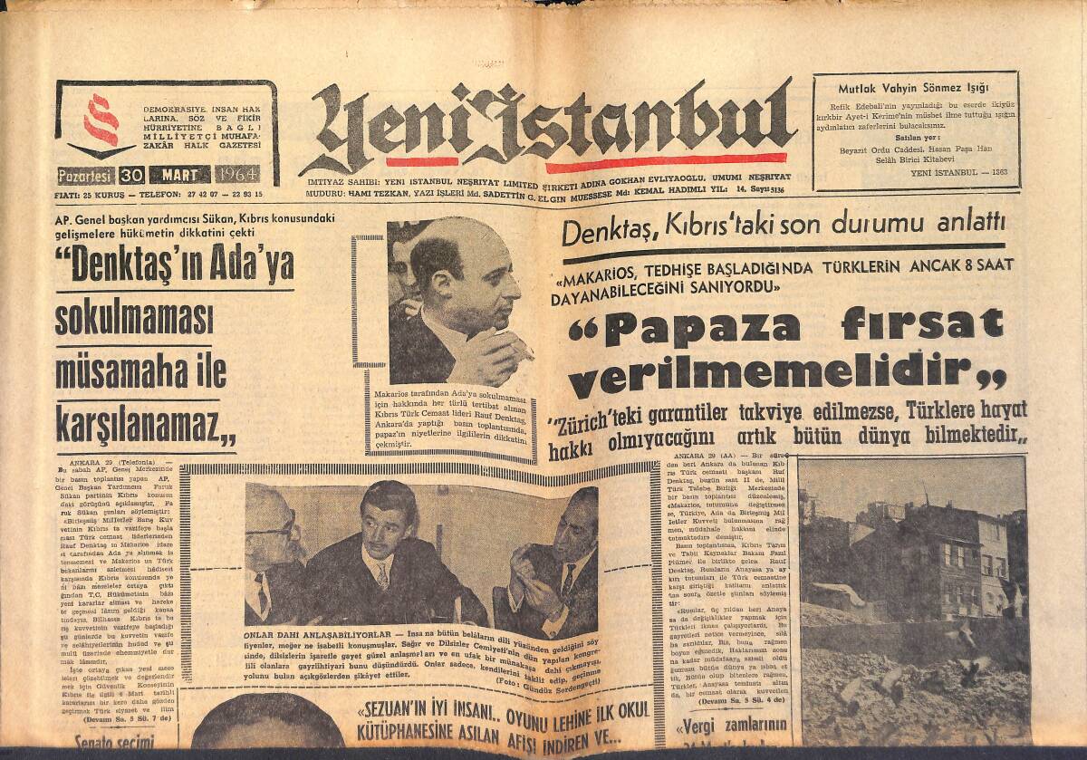 Yeni İstanbul Gazetesi 30 Mart 1964 - Boğazda İki Yunan Tankeri Çarpıştı - Denktaş , Kıbrıs'taki Son Durumu Anlattı GZ158763 - 1