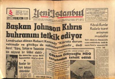 Yeni İstanbul Gazetesi 30 Ocak 1964 - Başkan Johnson Kıbrıs Buhranını Tetkik Ediyor GZ57091 - 1