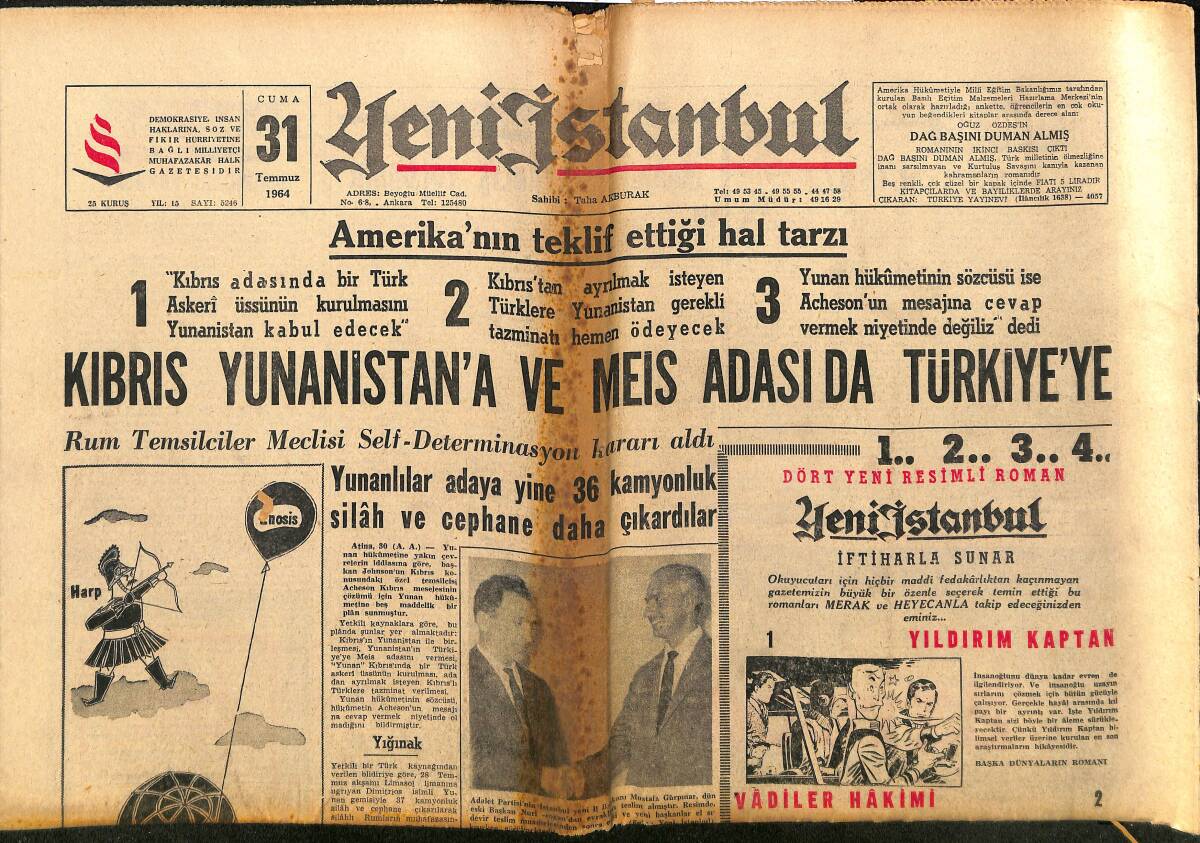 Yeni İstanbul Gazetesi 31 Temmuz 1964 - Zürich Ve Londra Andlaşması - CHP'DE Hizip Faaliyeti Son Haddine Vardı! GZ140382 - 1