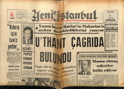 Yeni İstanbul Gazetesi 4 Aralık 1967 - U`thant Çağrıda Bulundu GZ57178 - 1