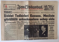 Yeni İstanbul Gazetesi 4 Mart 1962 - Şiddet Tedbirleri Kanunu Mecliste Gürültü Münakaşalara Sebep Oldu GZ11812 - 2