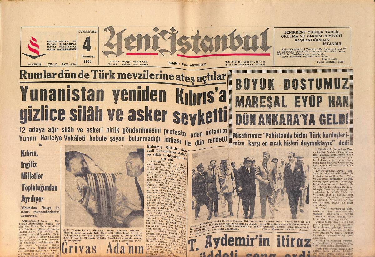 Yeni İstanbul Gazetesi 4 Temmuz 1964 - Yunanistan Yeniden Kıbrıs'a Gizlice Silah Ve Asker Sevketti GZ158767 - 1