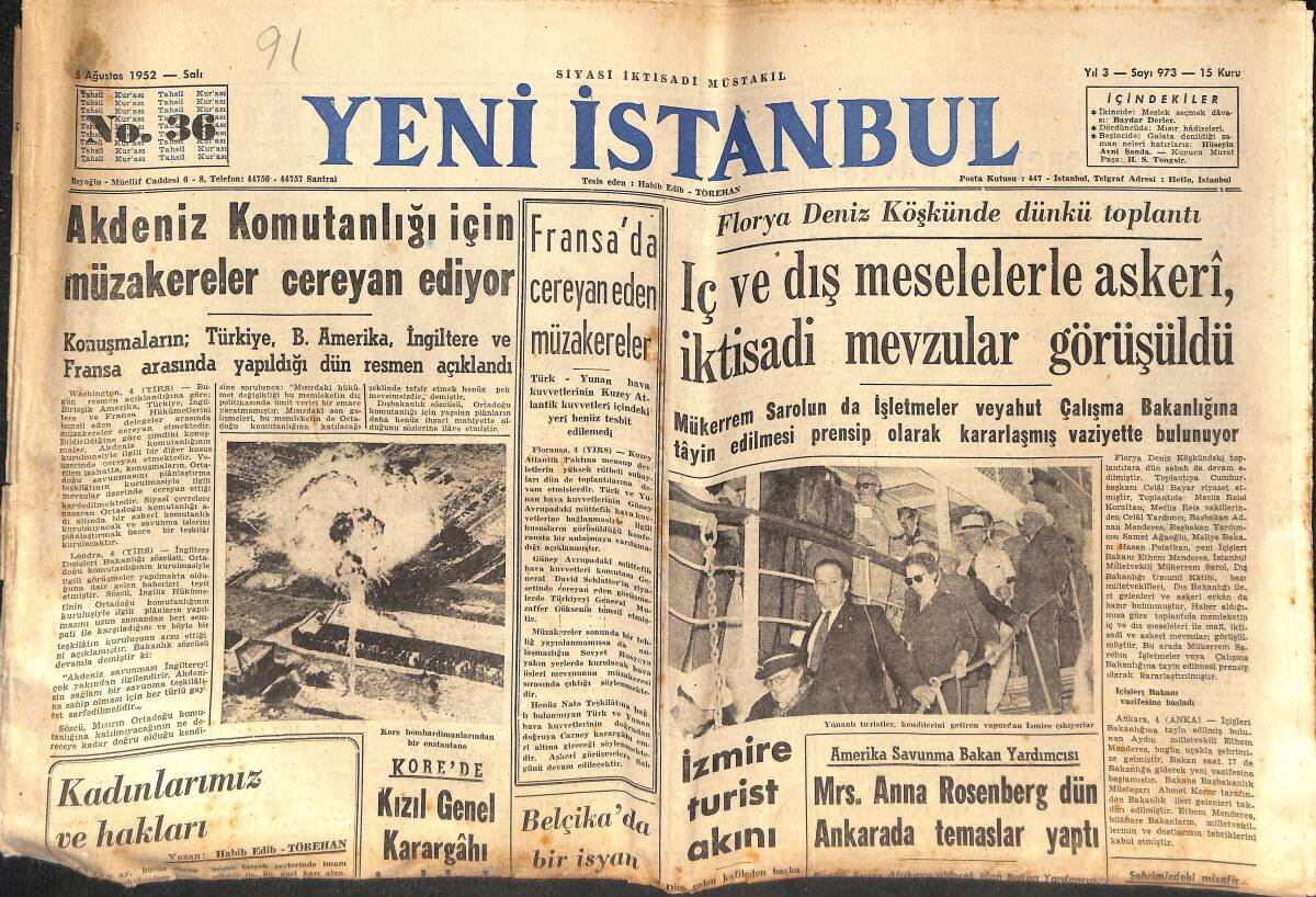 Yeni İstanbul Gazetesi 5 Ağustos 1952 - İzmir'e Turist Akını - Akdeniz Komutanlığı İçin Müzakereler Cereyan Ediyor GZ134118 - 1