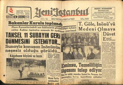 Yeni İstanbul Gazetesi 6 Aralık 1962 - Burhan Apaydın , İnönünün Emriyle A.Pden Çıkarılmış !.. GZ102897 - 1
