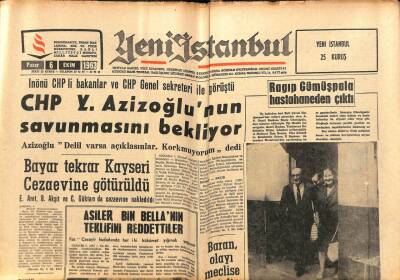 Yeni İstanbul Gazetesi 6 Ekim 1963 - Ragıp Gümüşpala Hastahaneden Çıktı GZ102821 - 1